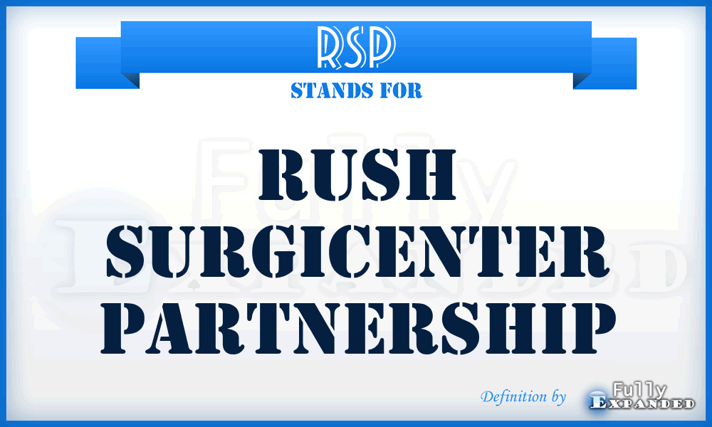 RSP - Rush Surgicenter Partnership