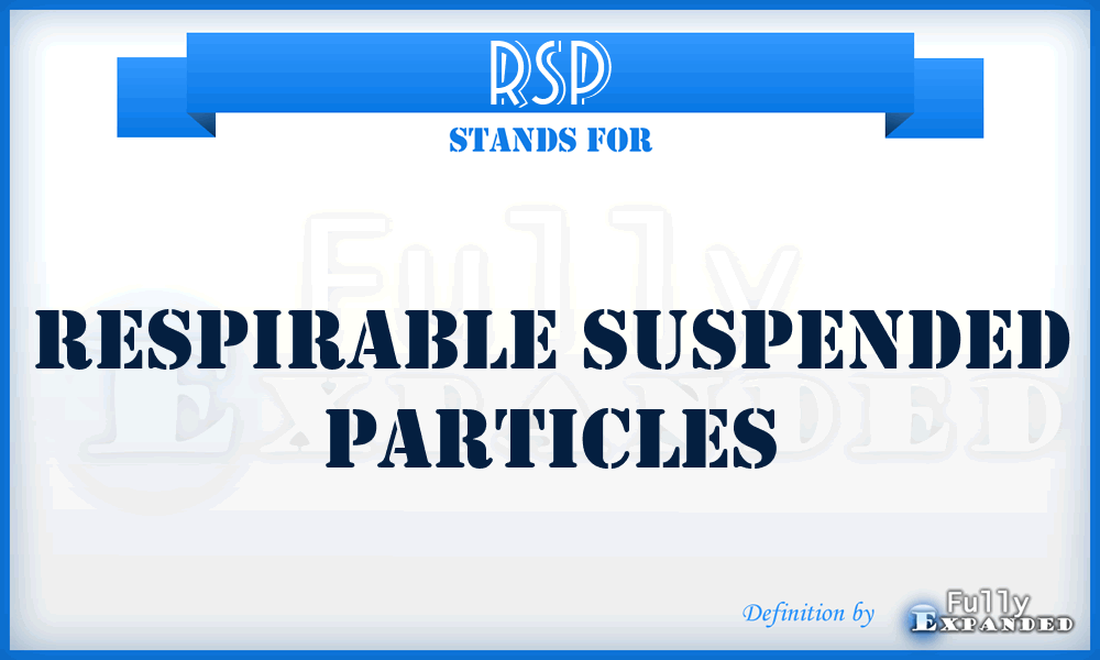 RSP - respirable suspended particles