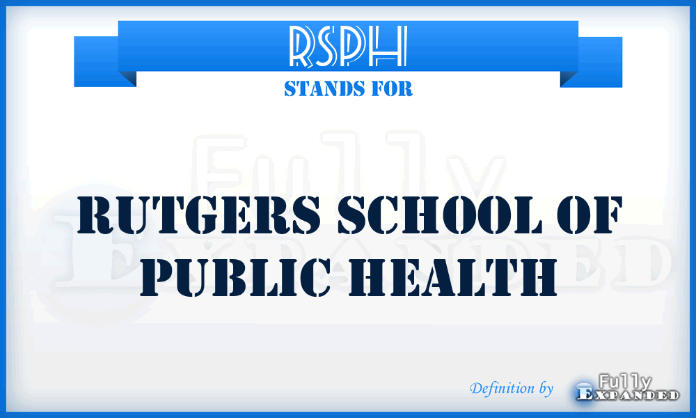 RSPH - Rutgers School of Public Health