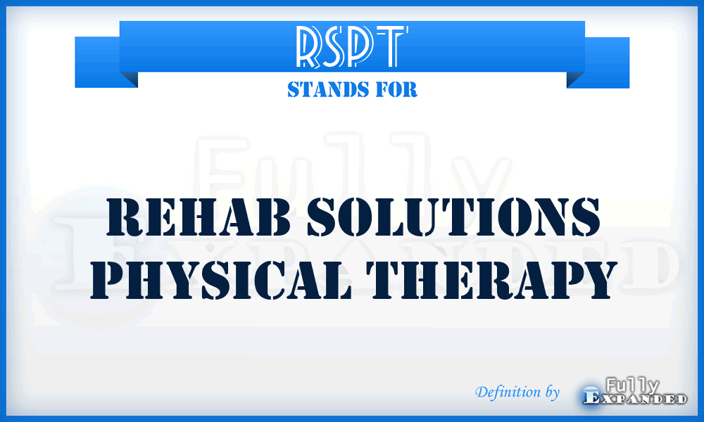 RSPT - Rehab Solutions Physical Therapy