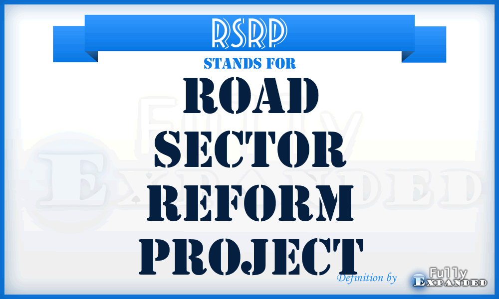 RSRP - Road Sector Reform Project