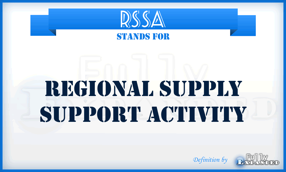 RSSA - Regional Supply Support Activity