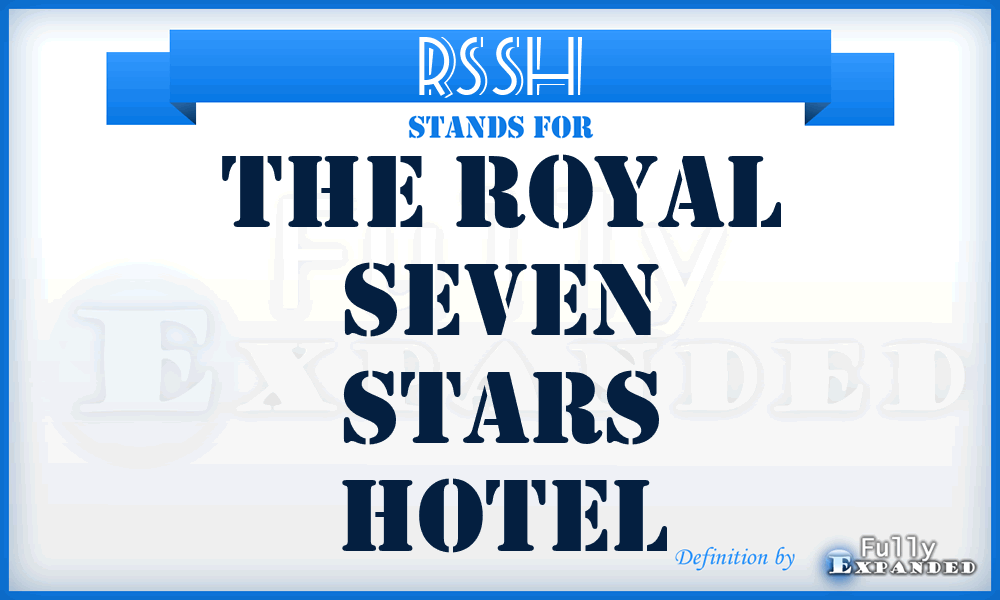 RSSH - The Royal Seven Stars Hotel