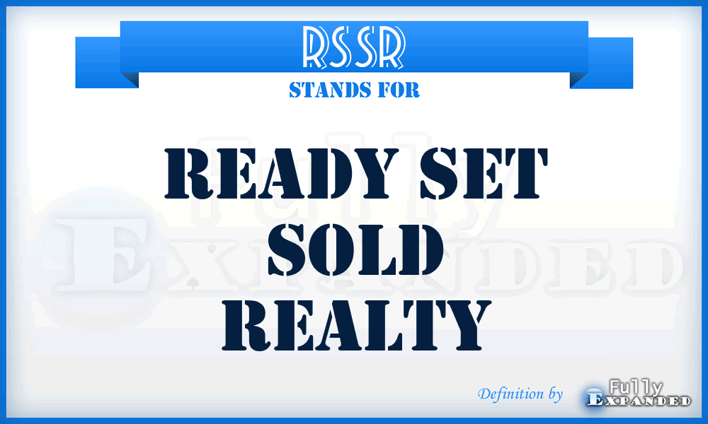 RSSR - Ready Set Sold Realty