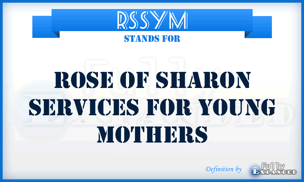 RSSYM - Rose of Sharon Services for Young Mothers