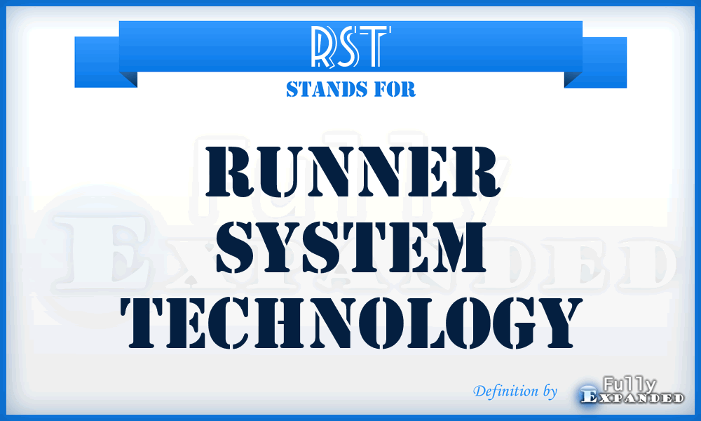 RST - Runner System Technology