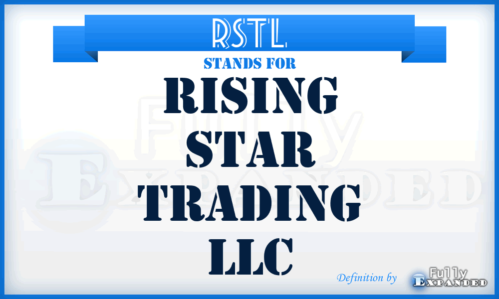 RSTL - Rising Star Trading LLC