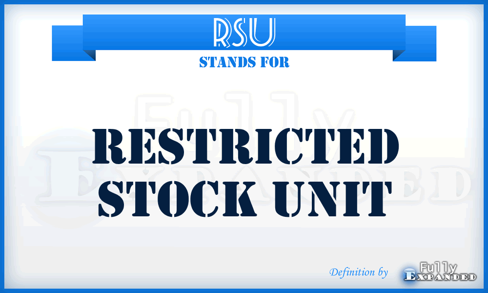 RSU - Restricted Stock Unit