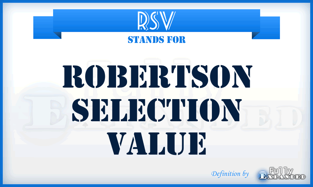RSV - Robertson Selection Value