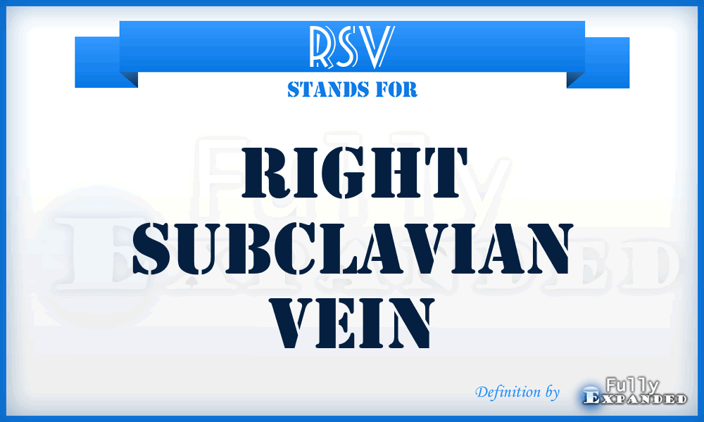 RSV - right subclavian vein