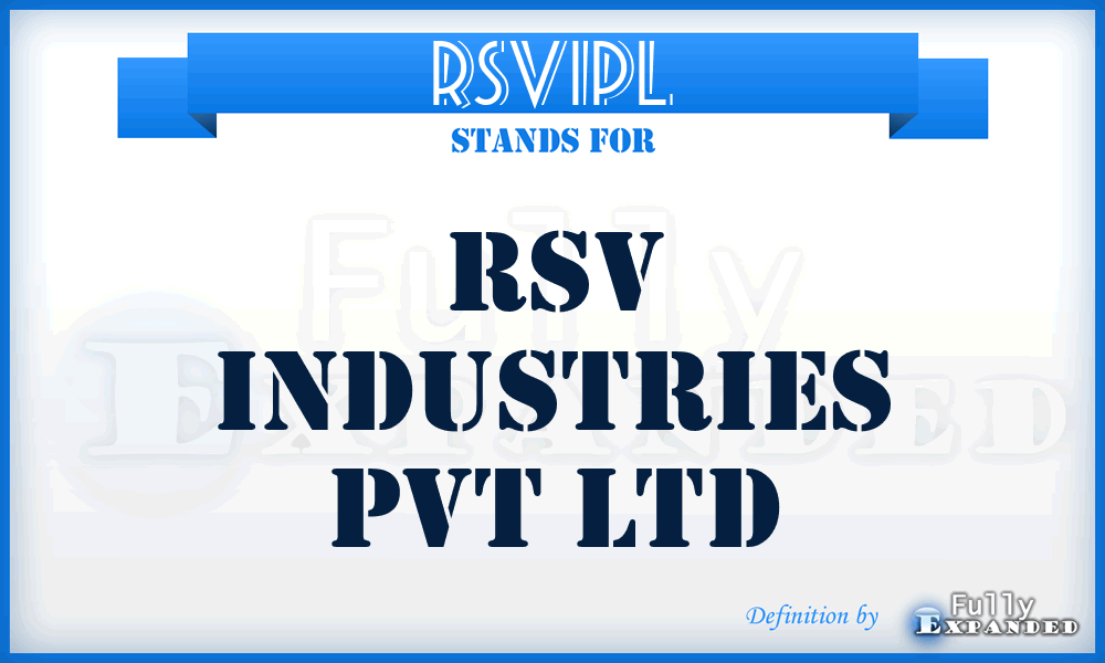 RSVIPL - RSV Industries Pvt Ltd