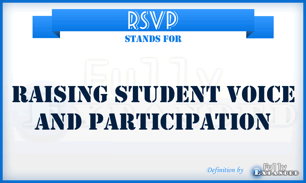 RSVP - Raising Student Voice and Participation