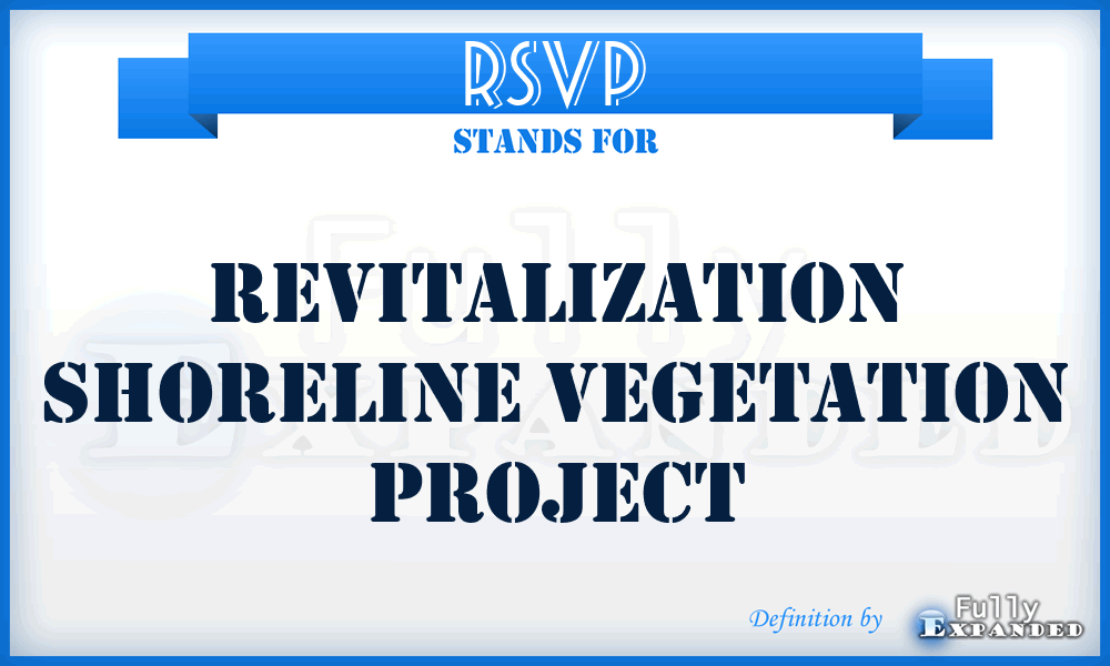 RSVP - Revitalization Shoreline Vegetation Project