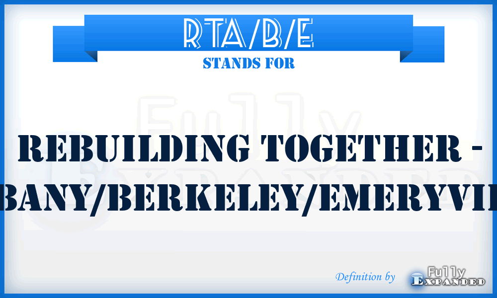 RTA/B/E - Rebuilding Together - Albany/Berkeley/Emeryville