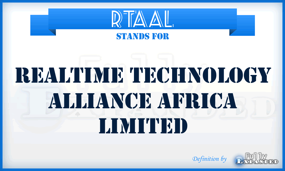 RTAAL - Realtime Technology Alliance Africa Limited