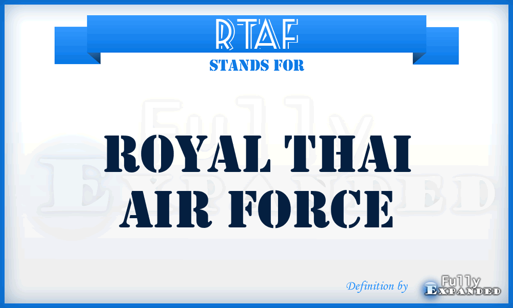 RTAF - Royal Thai Air Force