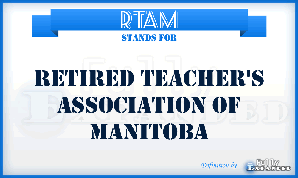 RTAM - Retired Teacher's Association of Manitoba