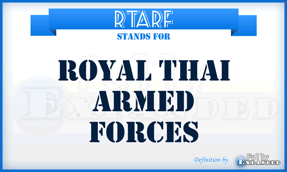 RTARF - Royal Thai ARmed Forces