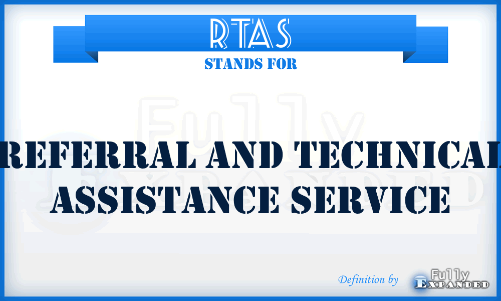 RTAS - Referral and Technical Assistance Service