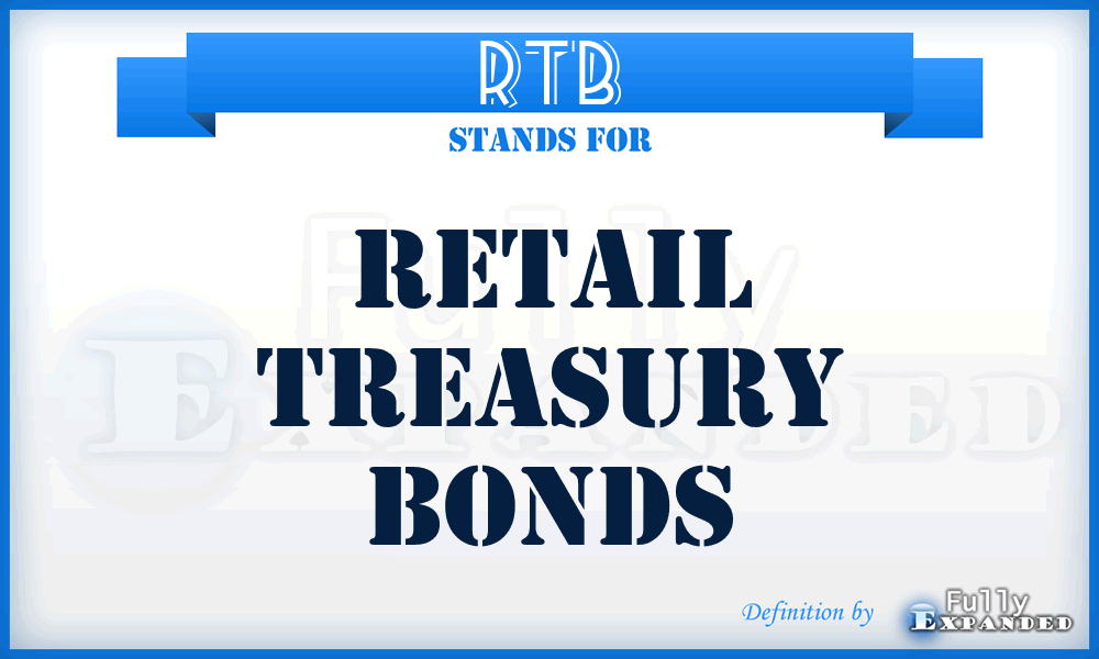 RTB - Retail Treasury Bonds