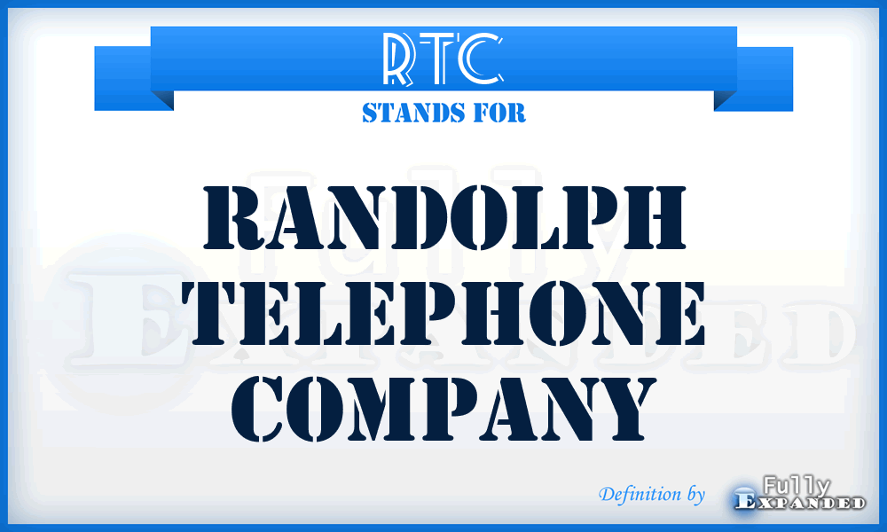 RTC - Randolph Telephone Company