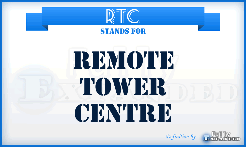 RTC - Remote Tower Centre