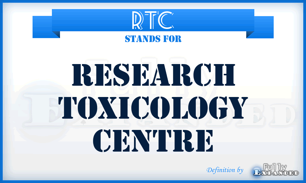 RTC - Research Toxicology Centre