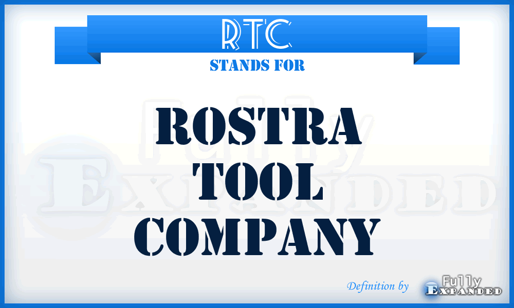 RTC - Rostra Tool Company