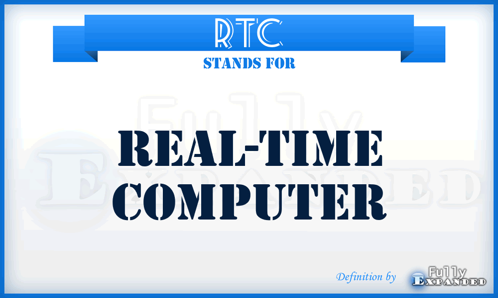 RTC - real-time computer