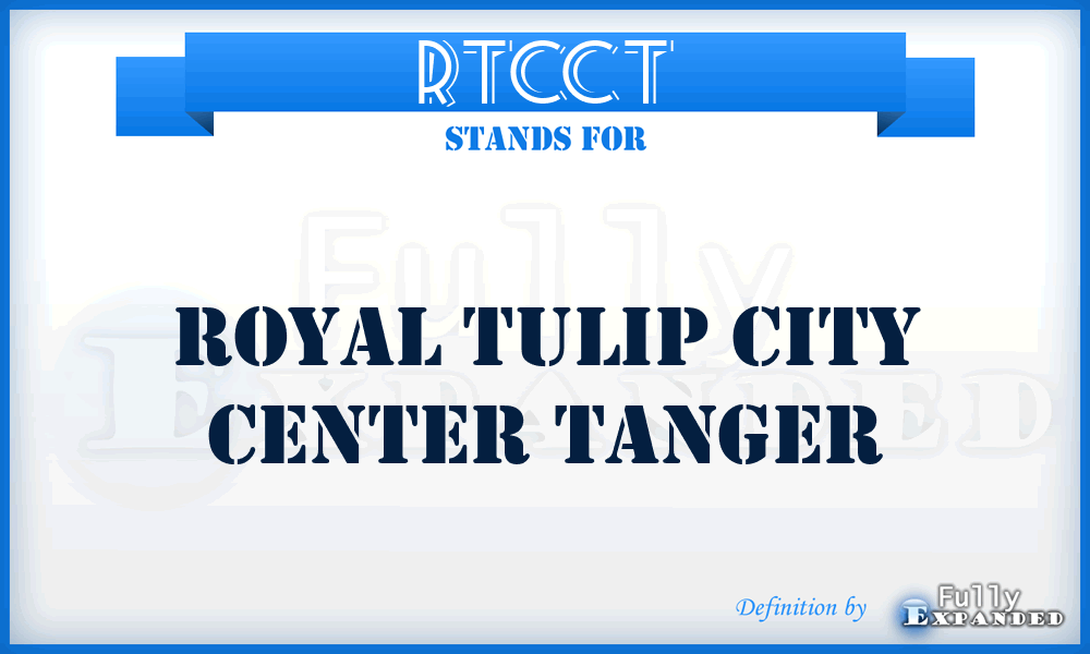 RTCCT - Royal Tulip City Center Tanger