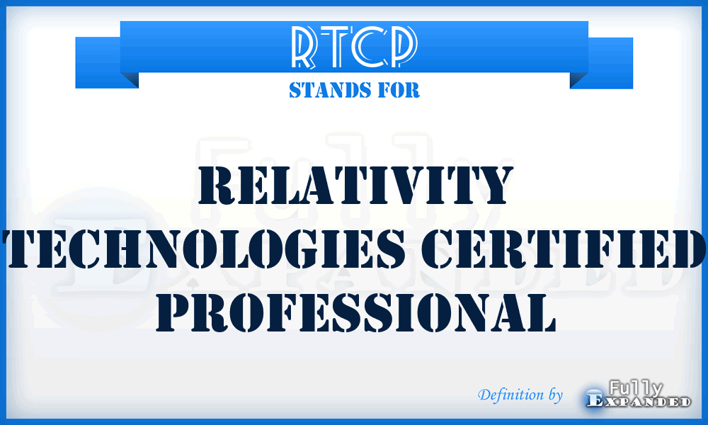 RTCP - Relativity Technologies Certified Professional