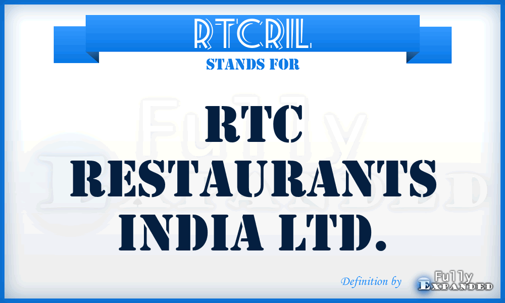 RTCRIL - RTC Restaurants India Ltd.