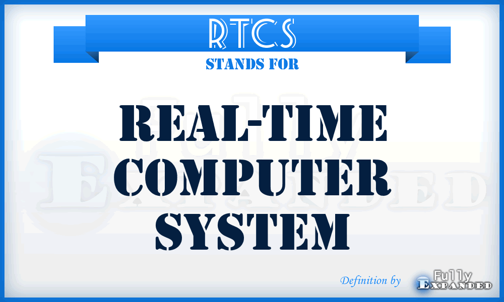 RTCS - real-time computer system