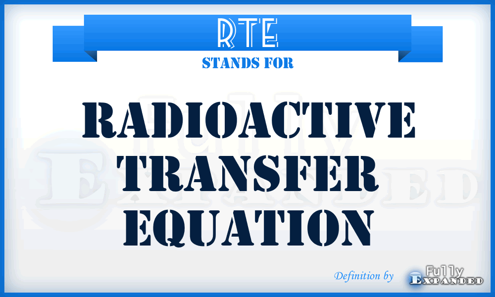 RTE - Radioactive Transfer Equation