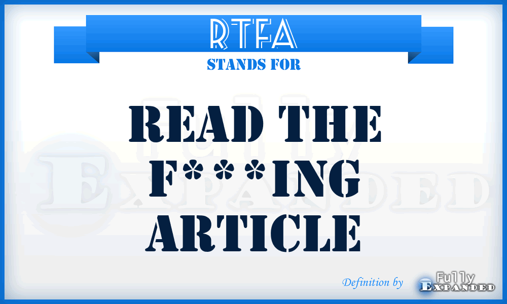 RTFA - Read the F***ing Article