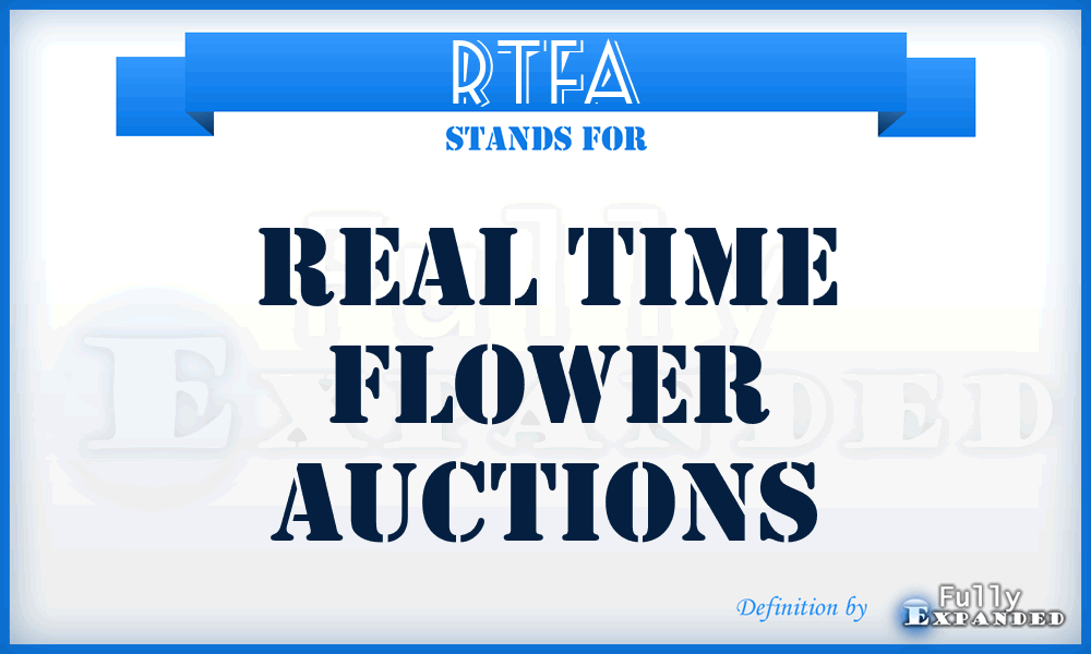 RTFA - Real Time Flower Auctions