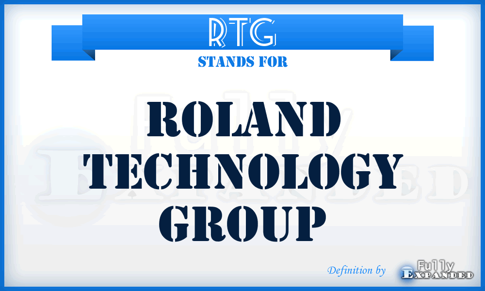 RTG - Roland Technology Group