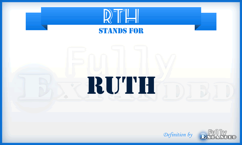 RTH - Ruth