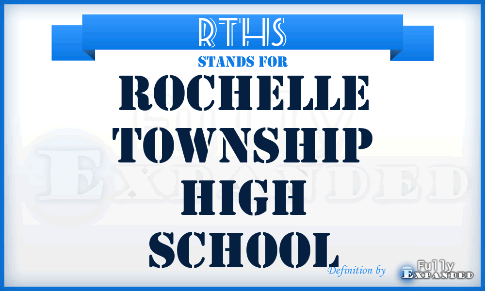 RTHS - Rochelle Township High School