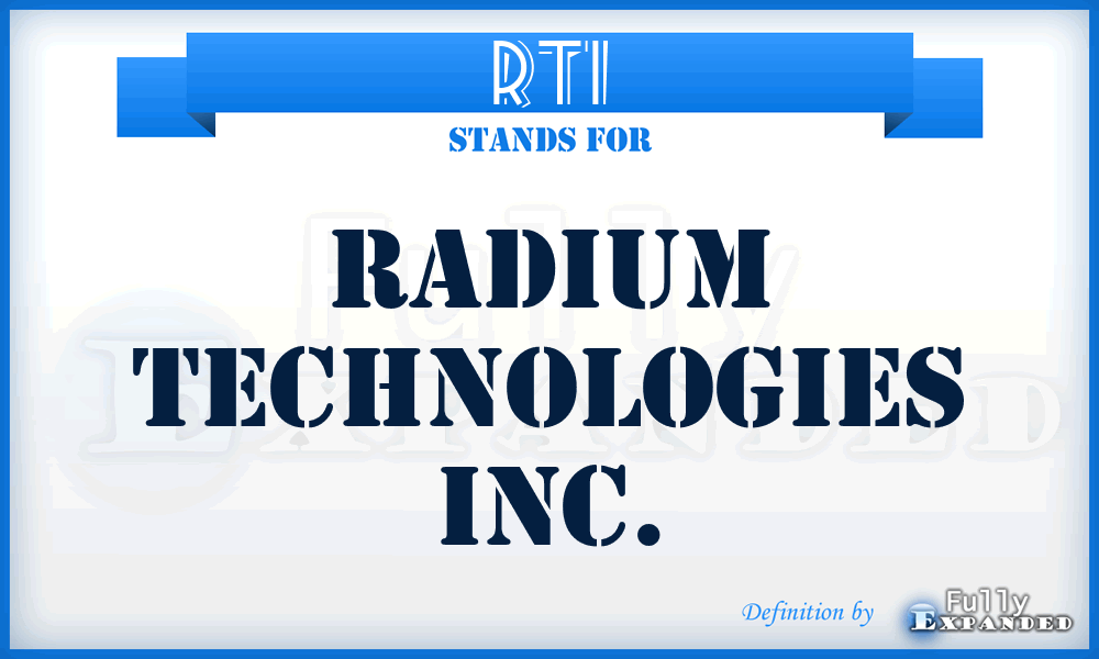 RTI - Radium Technologies Inc.