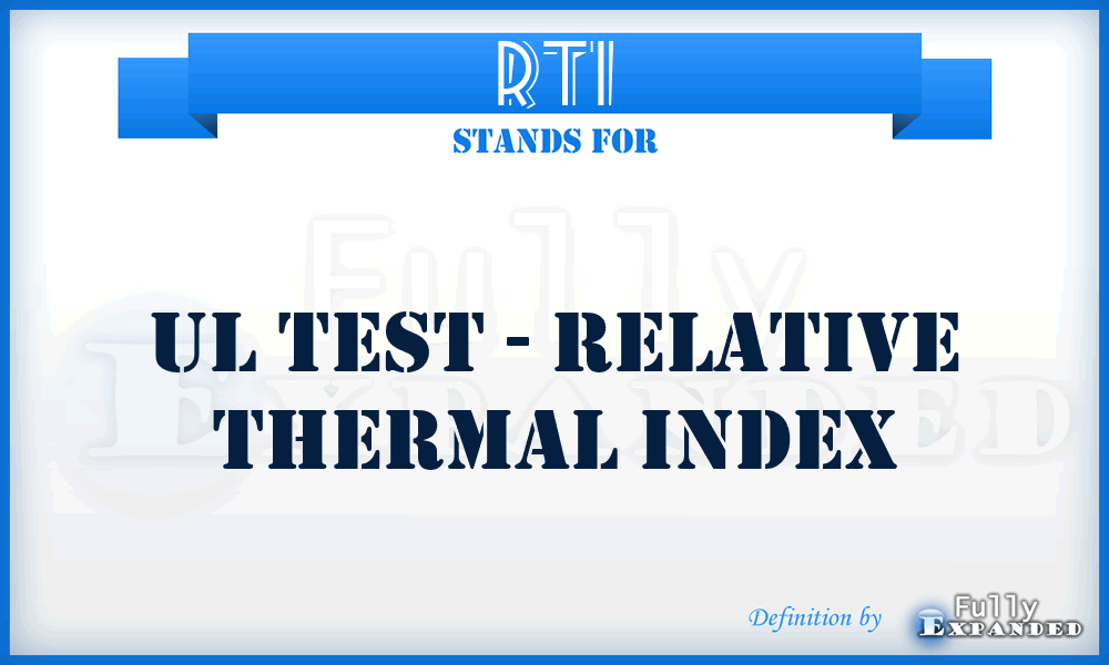 RTI - UL test - Relative Thermal Index