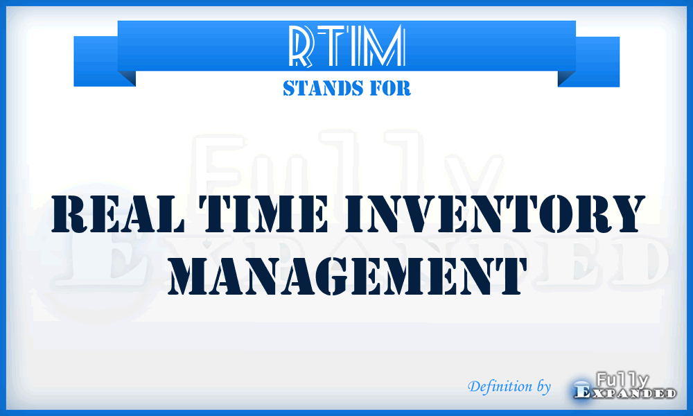 RTIM - Real Time Inventory Management