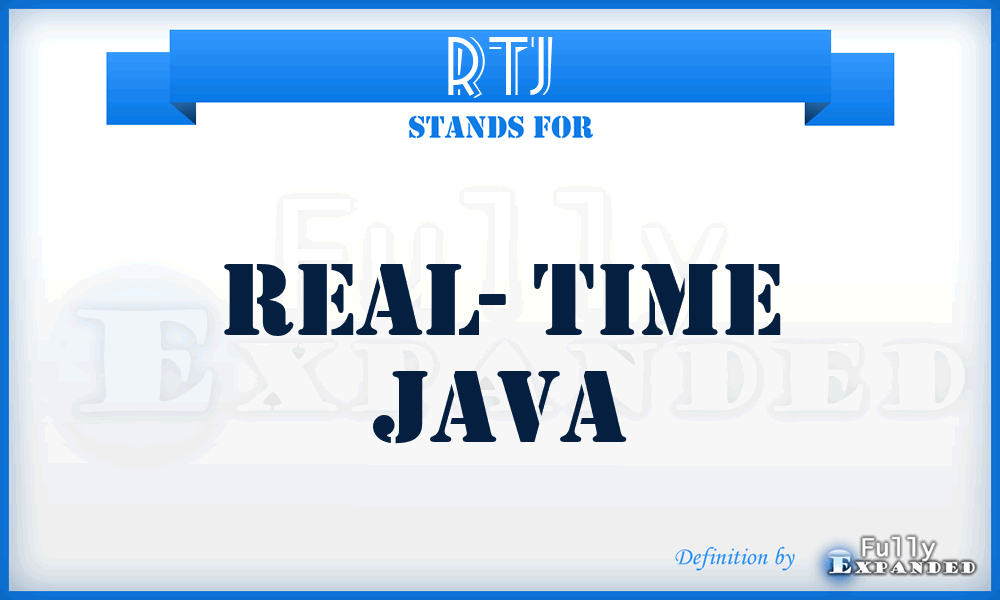 RTJ - Real- Time Java