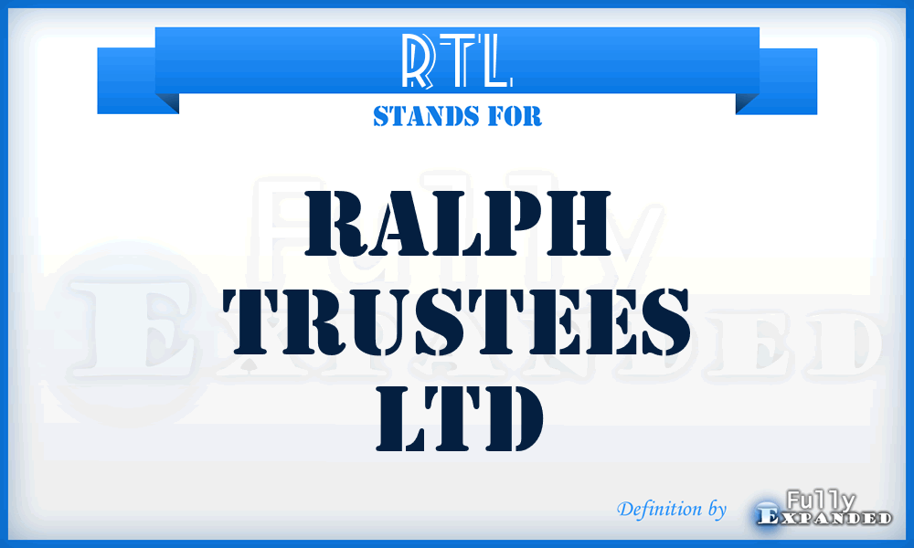 RTL - Ralph Trustees Ltd