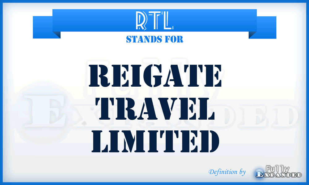 RTL - Reigate Travel Limited