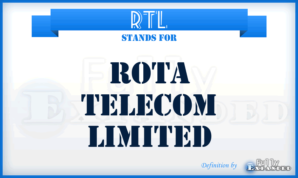 RTL - Rota Telecom Limited