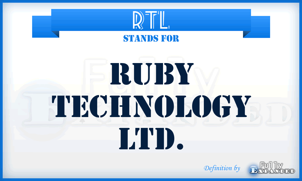 RTL - Ruby Technology Ltd.