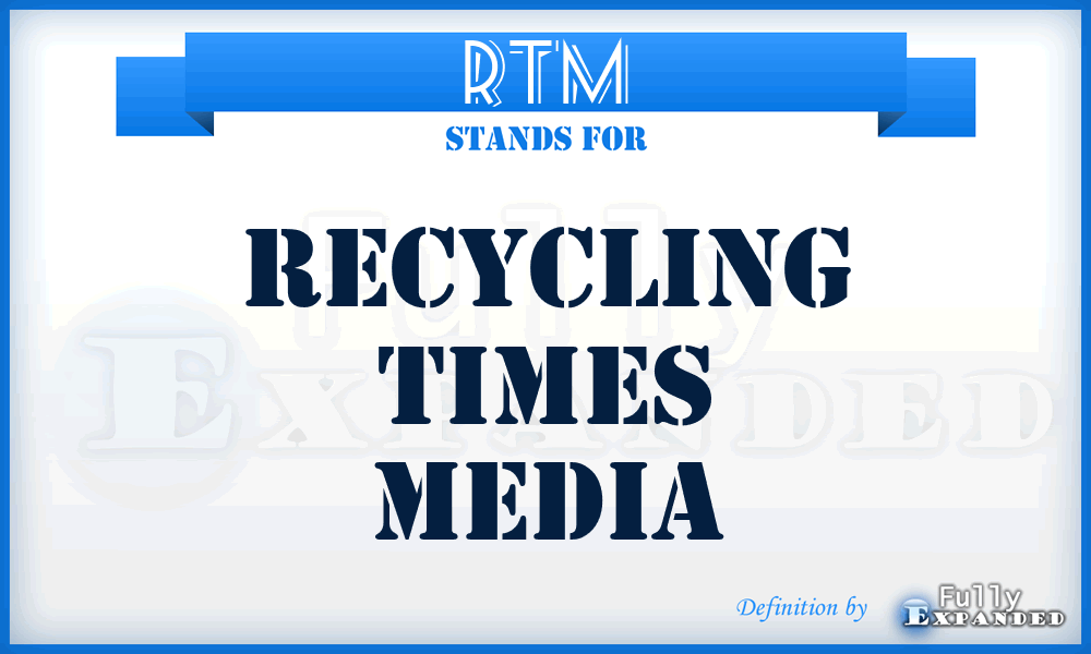 RTM - Recycling Times Media