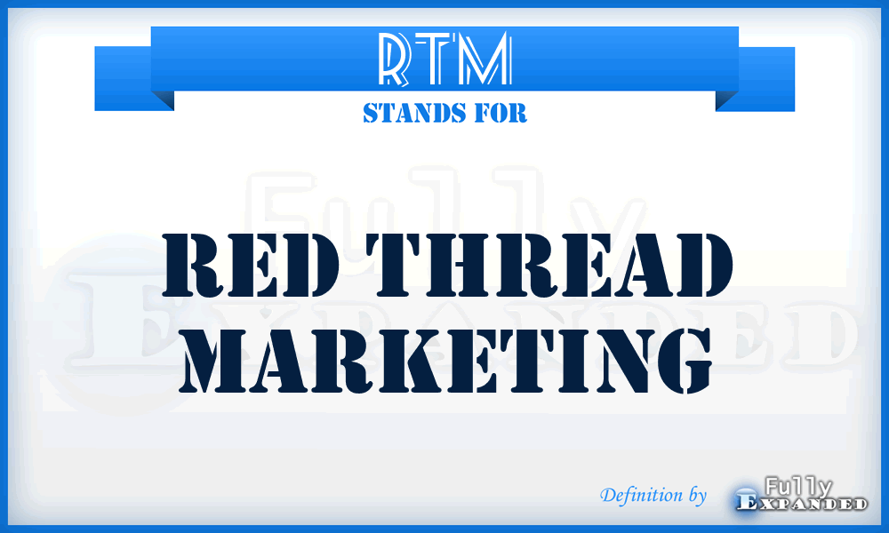 RTM - Red Thread Marketing