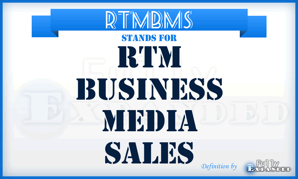 RTMBMS - RTM Business Media Sales